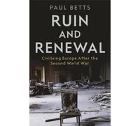 Paul Betts Ruin and Renewal (Tascabile)