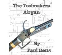 Paul Betts Toolmakers Airgun (Tascabile)