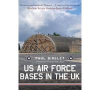 Paul Bingley US Air Force Bases in the UK (Tascabile)