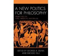 Paul Bishop A New Politics for Philosophy (Copertina rigida)