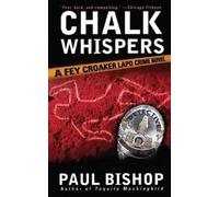 Paul Bishop Chalk Whispers (Tascabile)