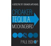 Paul Bishop Croaker (Tascabile) Fey Croaker