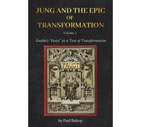 Paul Bishop Jung and the Epic of Transformation Vol. 2 (Tascabile)