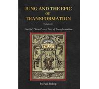 Paul Bishop Jung and the Epic of Transformation - Volume 2 (Copertina rigida)