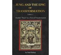 Paul Bishop Jung and the Epic of Transformation - Volume 2 (Tascabile)