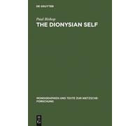 Paul Bishop The Dionysian Self (Copertina rigida)