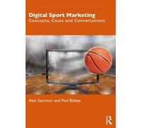 Paul Blakey Alan Seymour Digital Sport Marketing (Tascabile)