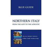 Paul Blanchard Blue Guide Northern Italy (Tascabile) Blue Guides