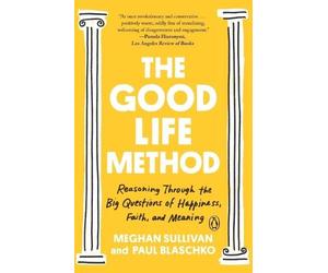 Paul Blaschko Meghan Sullivan The Good Life Method (Tascabile)