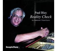 Paul Bley Reality Check (CD) Album