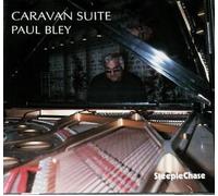 Paul Bley - Solo Piano-Caravan Suite