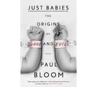 Paul Bloom Just Babies (Tascabile)