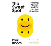 Paul Bloom The Sweet Spot (Tascabile)