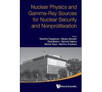 Paul Bolton Nuclear Physics And Gamma-ray Sources For Nuclear (Copertina rigida)