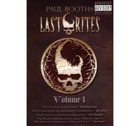 Paul Booth: Last Rites Volume 1