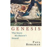 Paul Borgman Genesis: The Story We Haven't Heard (Tascabile)