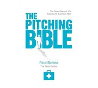 Paul Boross The Pitching Bible (Tascabile)