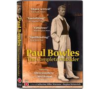 Paul Bowles: Complete Outsider