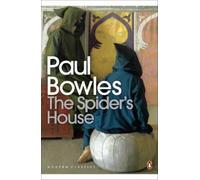 Paul Bowles The Spider's House (Tascabile) Penguin Modern Classics