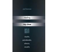 Paul Bowman Reading Rey Chow (Copertina rigida)