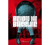 Paul Bradshaw Beyond the Bassline (Tascabile)