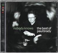 Paul Brady Nobody Knows: The Best of Paul Brady (CD) Album