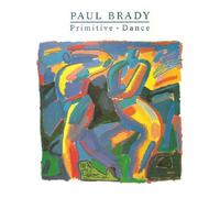 Paul Brady - Primitive Dance by Paul Brady