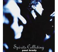 Paul Brady - Spirits Colliding