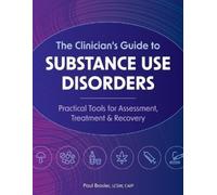 Paul Brassler The Clinician's Guide to Substance Use Disorders (Tascabile)