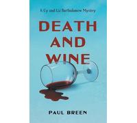 Paul Breen Death and Wine (Copertina rigida) Cy and Liz Bartholomew Mysteries