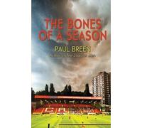 Paul Breen The Bones of a Season (Tascabile)