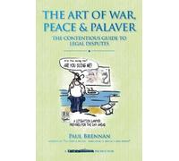 Paul Brennan The Art of War, Peace and Palaver (Tascabile)