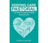 Paul Brian Coulter Keeping Care Pastoral (Tascabile)
