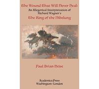 Paul Brian Heise The Wound That Will Never Heal (Tascabile)
