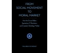 Paul-Brian McInerney From Social Movement to Moral Market (Copertina rigida)