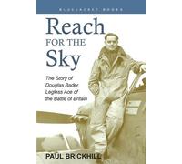 Paul Brickhill Reach for the Sky (Tascabile) Bluejacket Books