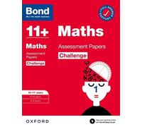 Paul Broadbent Bond 11+: Bond 11+ Maths Challenge Assessment Papers (Tascabile)