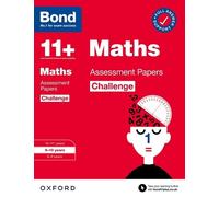 Paul Broadbent Bond 11+: Bond 11+ Maths Challenge Assessment Papers (Tascabile)