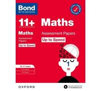 Paul Broadbent Bond 11+: Bond 11+ Maths Up to Speed Assessment Pape (Tascabile)
