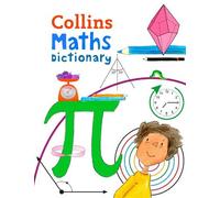 Paul Broadbent – Dizionario di matematica – Illustrato per età 7+ – Tascabile (Collins)