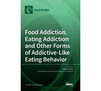 Paul Brunault Food Addiction, Eating Addiction and Other Form (Copertina rigida)