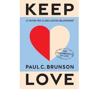 Paul Brunson Keep Love (Copertina rigida) Fundamentals of Love