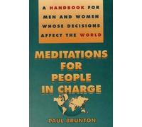 Paul Brunton Meditations for People in Charge (Tascabile)