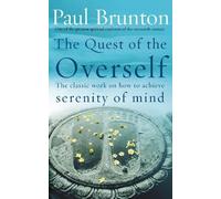 Paul Brunton P Brunton The Quest Of The Overself (Tascabile)