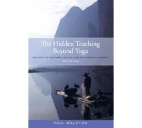 Paul Brunton The Hidden Teaching Beyond Yoga (Tascabile)