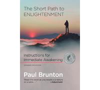 Paul Brunton The Short Path to Enlightenment, Expanded 2nd edition (Tascabile)