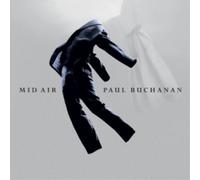 Paul Buchanan Mid Air (CD) Album
