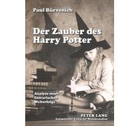 Paul Bürvenich Der Zauber des Harry Potter (Tascabile)