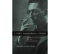 Paul Buhle Dave Wagner A Very Dangerous Citizen (Tascabile)