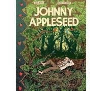 Paul Buhle Noah Van Sciver Johnny Appleseed (Copertina rigida)